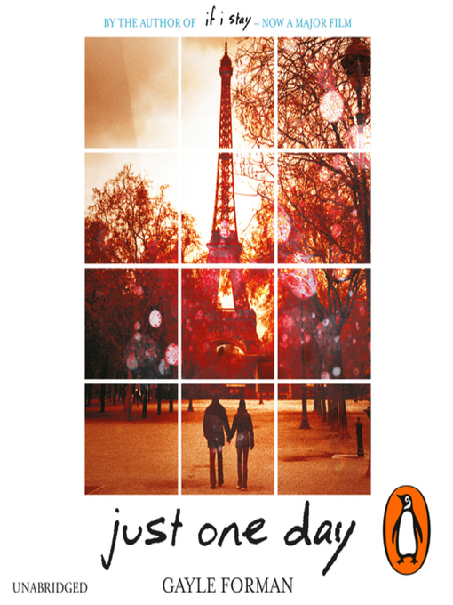 Title details for Just One Day by Gayle Forman - Available